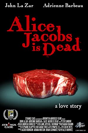 Alice Jacobs Is Dead (2009) starring John Lazar on DVD